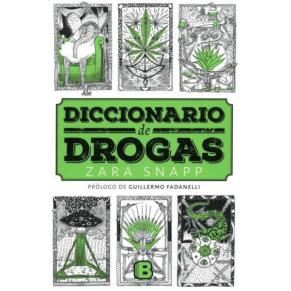 Diccionario de Drogas - Zara Snapp 1